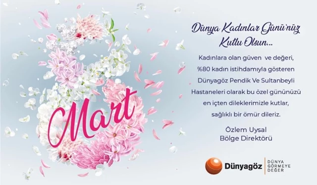 Dünyagöz Hastaneleri 8 Mart Dünya Kadınlar Günü’nü kutladı