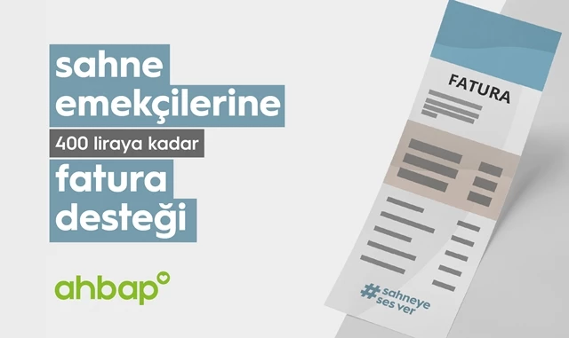 Ahbap Derneği, sahne emekçilerinin faturalarını ödeyecek.