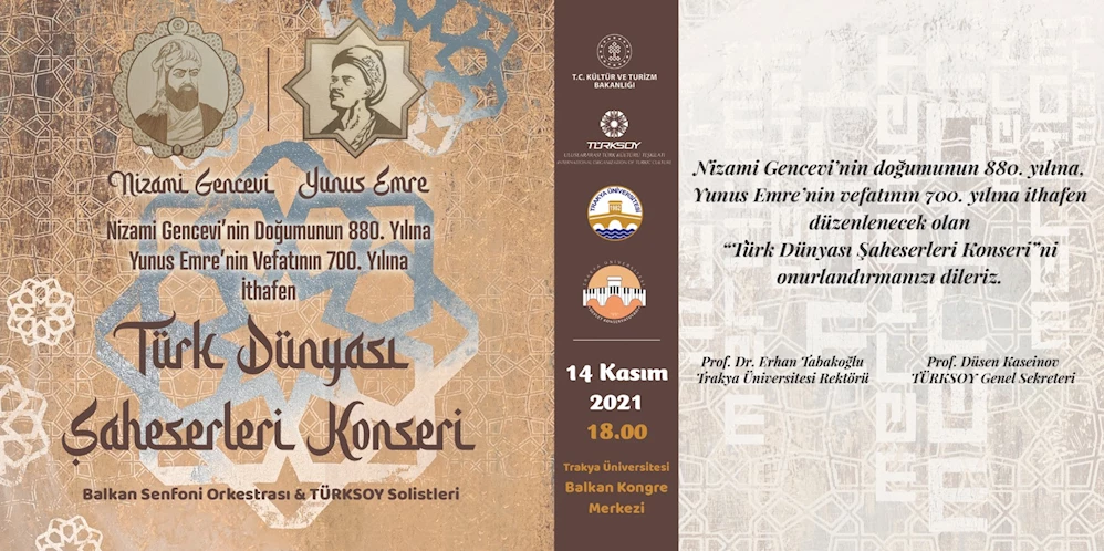 TRAKYA ÜNİVERSİTESİ İŞ BİRLİĞİ VE EV SAHİPLİĞİNDE TÜRK DÜNYASI ŞAHESERLERİ KONSERİ