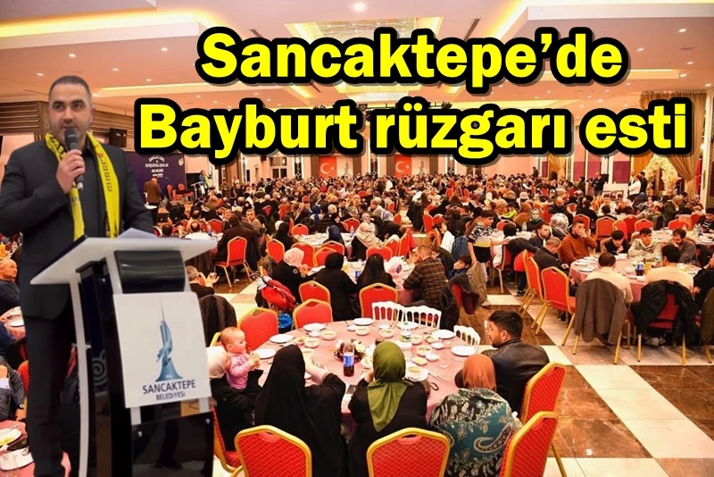 Sancaktepe’de Hemşehri Buluşmalarında Bayburt rüzgarı esti