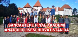 Sancaktepe Final Akademi Anadolu Lisesi Hırvatistan’da